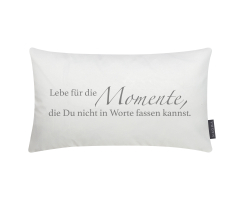 MAGMA Kissen SINNSPRUCH Lebe für die Momente, die Du...