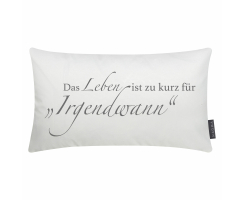 Kissen SINNSPRUCH 30x50cm